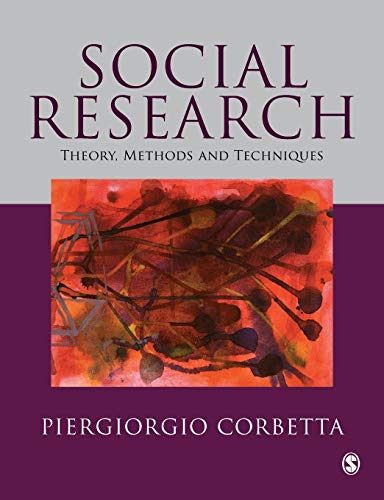 Social Research: Theory, Methods and Techniques von Sage Publications