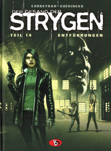Der Gesang der Strygen #14: Entführungen Der Gesang der Strygen #14: Entführungen