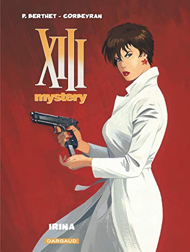 XIII Mystery - Tome 2 - Irina von DARGAUD