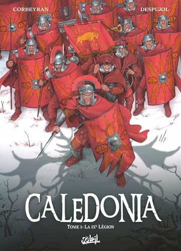 Caledonia T01: La IXème légion von SOLEIL