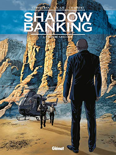 Shadow Banking - Tome 03 : La Bombe Grecque