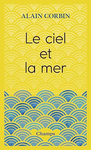 Le ciel et la mer Le ciel et la mer