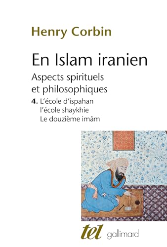 En Islam iranien: Aspects spirituels et philosophiques von GALLIMARD