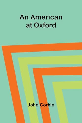 An American at Oxford von Alpha Edition