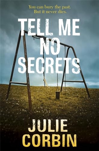 Tell Me No Secrets: A Suspenseful Psychological Thriller von Tamaris