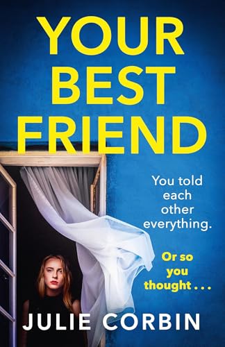 Your Best Friend: A completely gripping and unputdownable psychological thriller with a shocking twist von Hodder Paperbacks