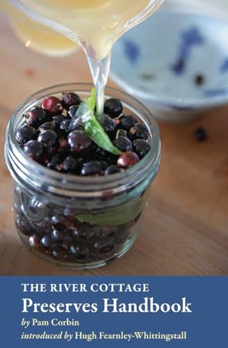 The River Cottage Preserves Handbook: [A Cookbook] (River Cottage Handbooks)