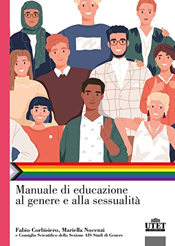 Manuale di educazione al genere e alla sessualità (Sociologica) von UTET Università