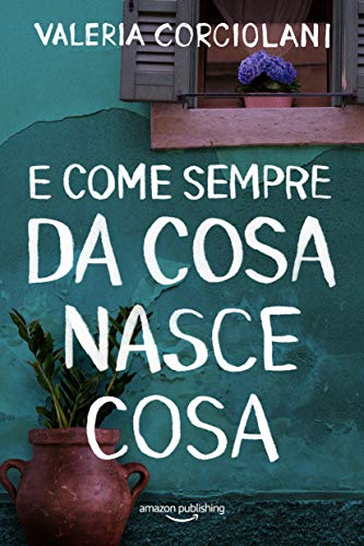 E come sempre da cosa nasce cosa (La colf e l'ispettore, 4) von Amazon Publishing