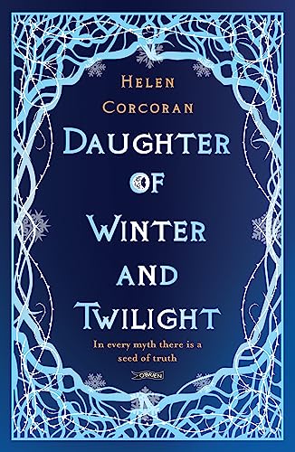 Daughter of Winter and Twilight: In Every Myth There Is a Seed of Truth (Queen of Coin and Whispers) von O'Brien Press Ltd