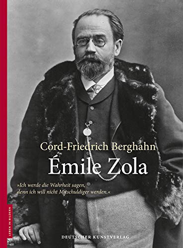 Émile Zola (Leben in Bildern) von de Gruyter