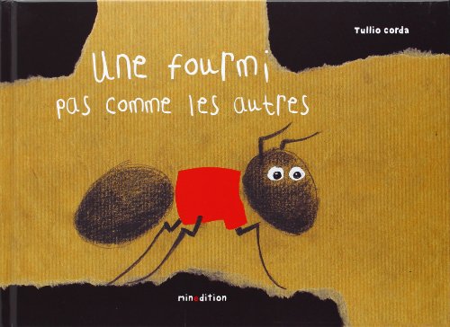 FOURMI PAS COMME LES AUTRES