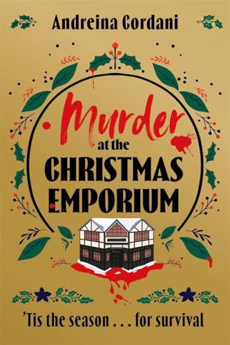 Murder at the Christmas Emporium: The brand new festive whodunnit to gift this Christmas Murder at the Christmas Emporium: The brand new festive whodunnit to gift this Christmas