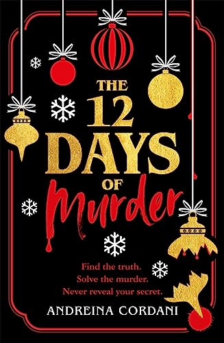 The Twelve Days of Murder: The perfect festive whodunnit to gift this Christmas von Bonnier Books Ltd