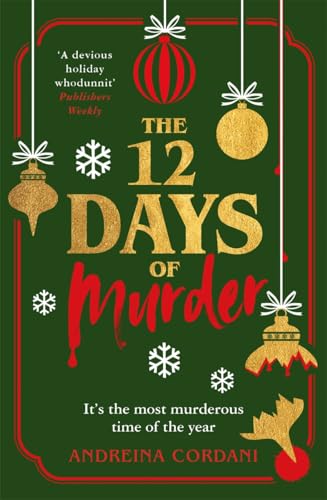 The Twelve Days of Murder: The perfect festive whodunnit to gift this Christmas von Bonnier Books UK