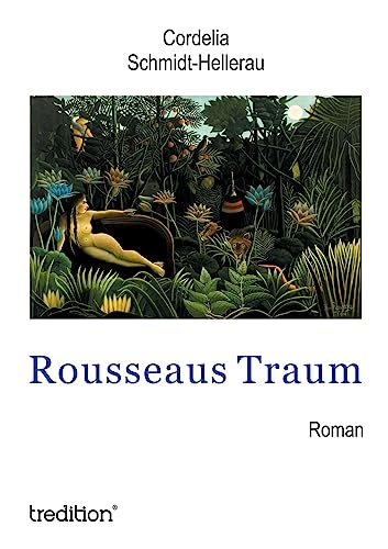 Rousseaus Traum
