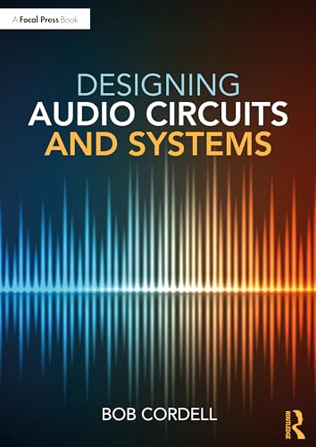 Designing Audio Circuits and Systems