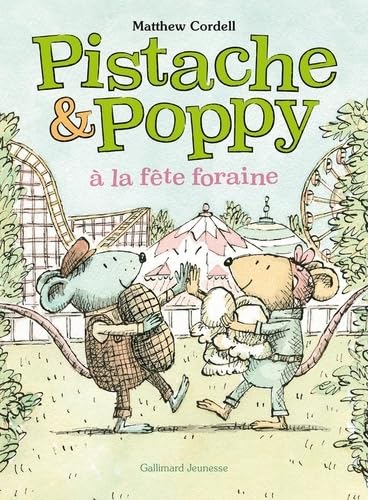 Pistache et Poppy à la fête foraine von GALLIMARD JEUNE