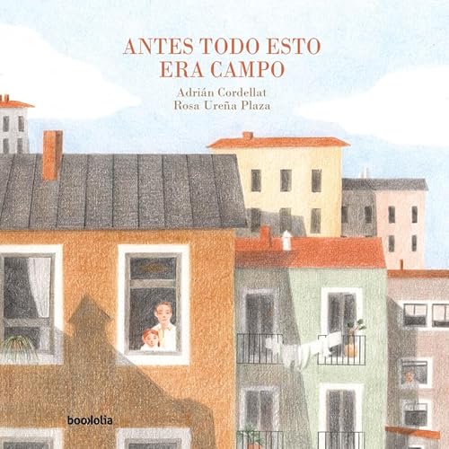 Antes todo esto era campo (Crizal) von Bookolia