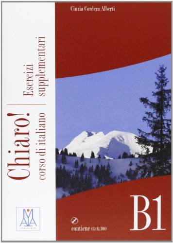 CHIARO B1 EJERCICIOS+CD: Esercizi supplementari + CD audio B1