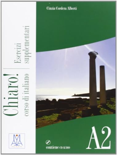 Chiaro!: Esercizi supplementari + CD audio A2 von Alma (Nüans Publishing)
