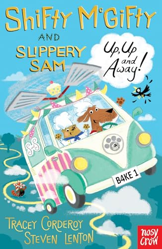 Shifty McGifty and Slippery Sam: Up, Up and Away!: Two-colour fiction for 5+ readers (Shifty McGifty and Slippery Sam Fiction)