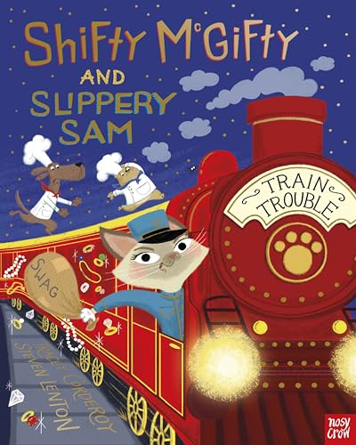 Shifty McGifty and Slippery Sam: Train Trouble von Nosy Crow