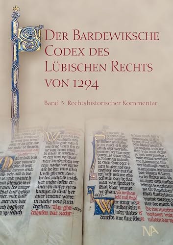 Der Bardewiksche Codex des Lübischen Rechts von 1294: Rechtshistorischer Kommentar