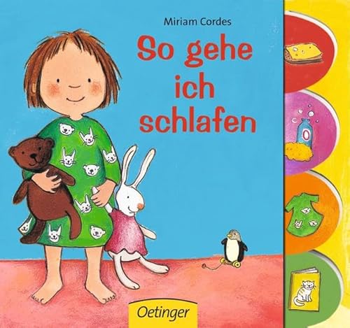 So gehe ich schlafen So gehe ich schlafen von Verlag Friedrich Oetinger GmbH