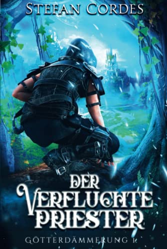 Der verfluchte Priester: Götterdämmerung 1 von Independently published