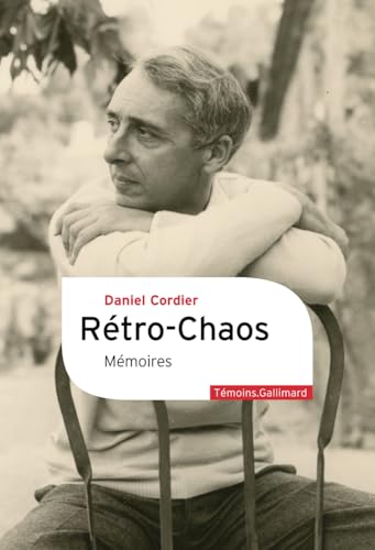 Rétro-chaos: Mémoires von GALLIMARD