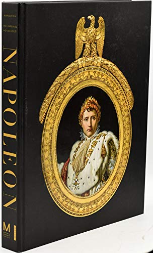 Napoleon: The Imperial Household (Higher Ed Leadership Essentials)