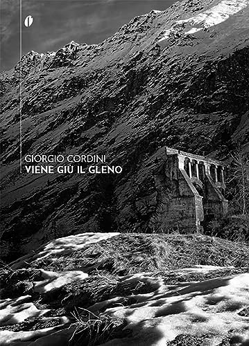 Viene giù il Gleno. Con CD-Audio (Narrativa) von Fingerpicking.net