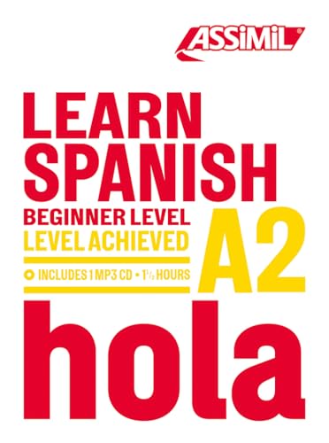 Learn Spanish: Beginner Level A2 (Obiettivo lingue) von Assimil