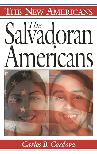 The Salvadoran Americans (The New Americans) von Greenwood