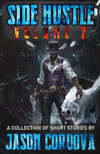Side Hustle: Volume 2 von Independently published