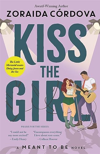 Kiss the Girl: A Meant to Be Novel von Studio Press