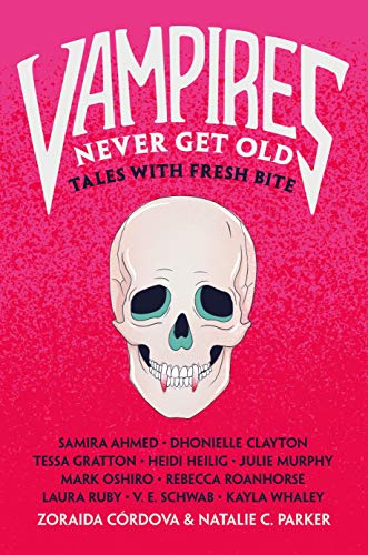 Vampires Never Get Old: Tales With Fresh Bite (Untold Legends, 1) von Square Fish