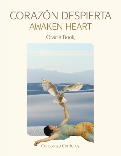 CORAZÓN DESPIERTA AWAKEN HEART: Oracle Book CORAZÓN DESPIERTA AWAKEN HEART: Oracle Book von Balboa Press UK