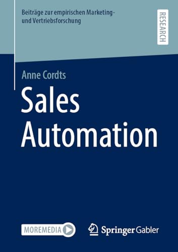 Sales Automation (Beiträge zur empirischen Marketing- und Vertriebsforschung) von Springer Gabler