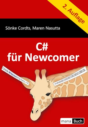 C# für Newcomer C# für Newcomer von mana-Buch