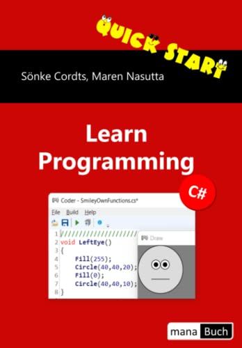 Quick Start Learn Programming C#