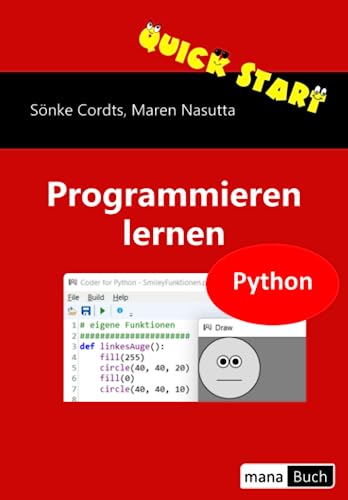 Quick Start Programmieren lernen Python von mana-Buch