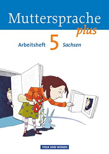 Muttersprache plus - Sachsen 2011 - 5. Schuljahr: Arbeitsheft von Cornelsen Verlag GmbH