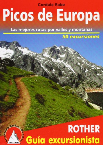 Picos de Europa (spanische Ausgabe): Las mejores rutas por valles y montañas. 50 excursiones. Con tracks de GPS (Rother Guía excursionista): Las ... y montañas. 52 excursiones. Con tracks de GPS