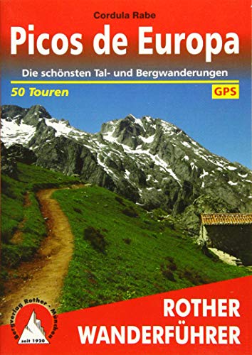 Picos de Europa: Die schönsten Tal- und Bergwanderungen. 50 Touren. Mit GPS-Tracks (Rother Wanderführer)