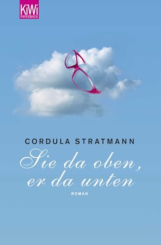 Sie da oben, er da unten: Roman Sie da oben, er da unten: Roman
