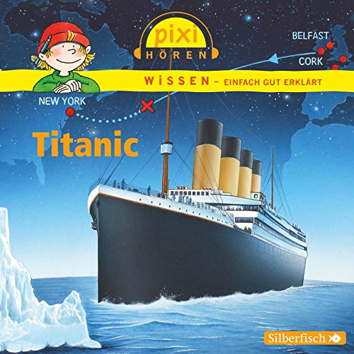 Pixi Wissen: Titanic: 1 CD