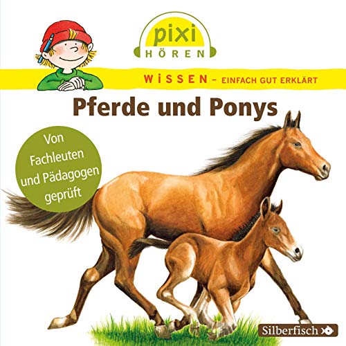 Pixi Wissen: Pferde und Ponys. Hörspiel: 1 CD