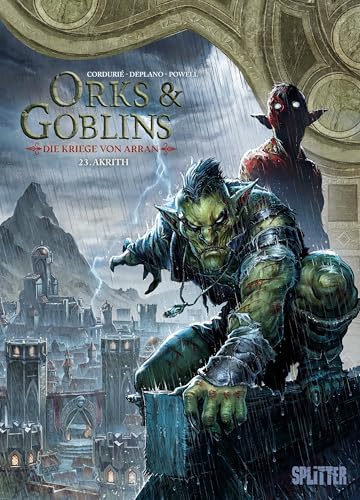 Orks & Goblins. Band 23 – Die Kriege von Arran: Akrith (Orks und Goblins) von Splitter Verlag